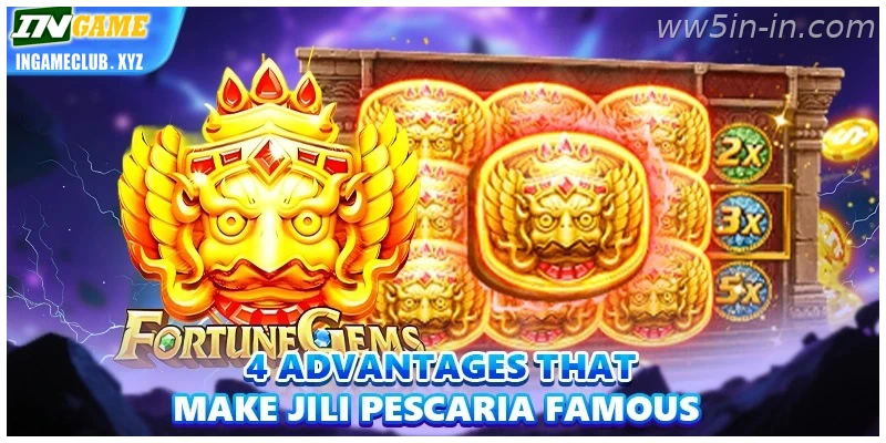 WW5 India: 4 advantages that make Jili Pescaria for India famous