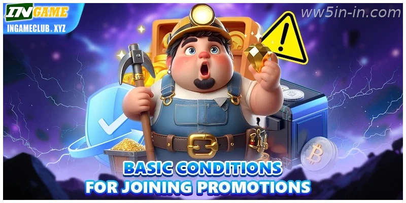 Basic conditions for joining Hot Bonus Promotions