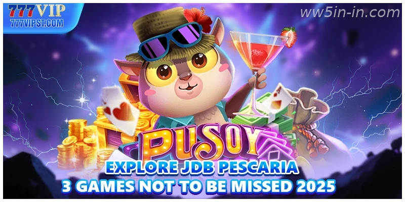 Explore JDB Pescaria 3 Games Not To Be Missed 2025