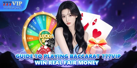 Guide To Playing Baccarat WW5 Win Real Fair Money