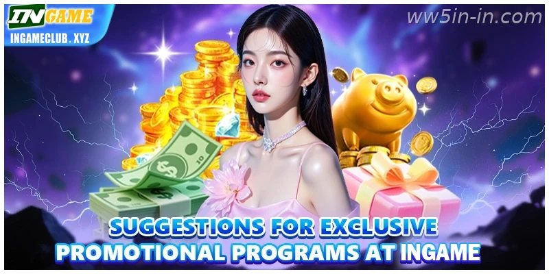Suggestions for exclusive Hot Bonus Promotional programs at WW5